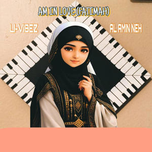 Am in love (fatima) (feat. Li-Vibez) [Explicit]