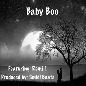 Baby Boo (feat. Remi 1)