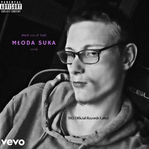 Młoda Suka (feat. Yodi) (Explicit)
