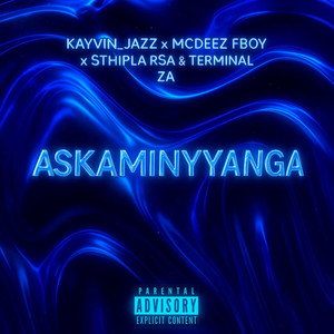 Askaminyanga (Explicit)