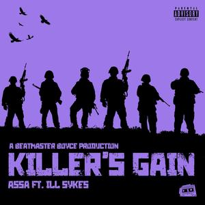 Killer's Gain (feat. ill Sykes & BeatMasterBoyce) [Explicit]