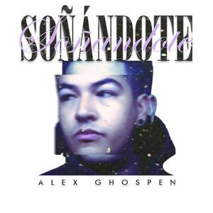 SOÑÁNDOTE (Explicit)