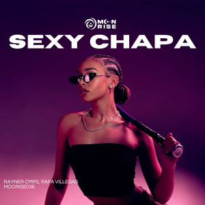 Sexy Chapa (Original Mix)
