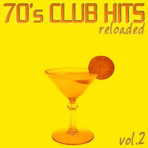 70's Club Hits Reloaded Vol.2