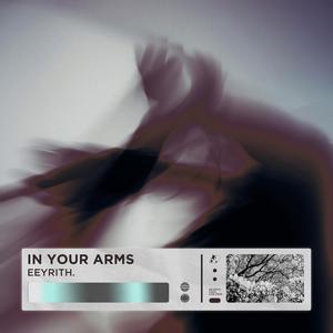 In Your Arms