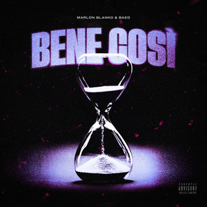 Bene Così (Explicit)