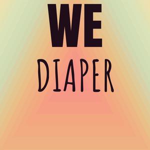 We Diaper