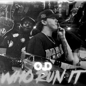 Who Run It (Explicit)