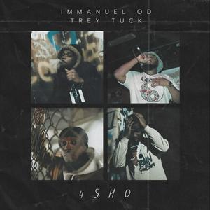 4Sho (feat. Trey Tuck) [Explicit]