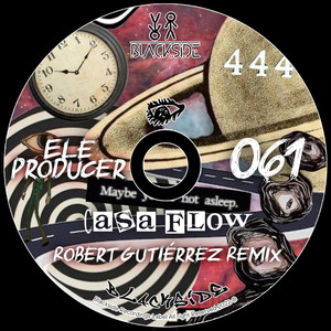 Casa Flow (Robert Gutierrez Remix)