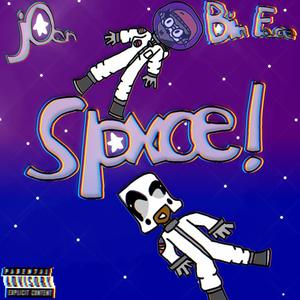 spxce! (feat. Bin Face) [Explicit]