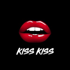 Kiss Kiss (Explicit)