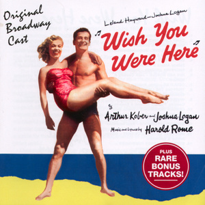 Wish You Were Here (Original Broadway Cast)