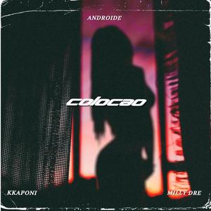 Colocao (feat. Milly Dre) [Explicit]