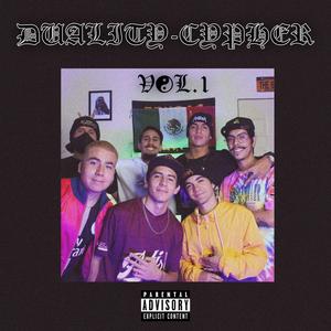 Duality Cypher, Vol. 1 (feat. Oskar 2G, KAI, Limit, charl-e & HumoRap) [Explicit]