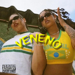 Veneno (Explicit)