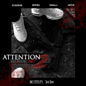 Attention No Hook, Pt. 2 (Explicit)