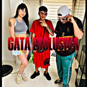 Gata Exclusiva (feat. Katrinna & Ledee)