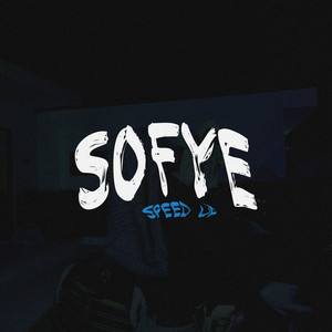 Sofye (Speed Up)