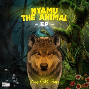 NYAMU THE ANIMAL (Explicit)