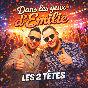Dans les yeux d'Emilie (Radio Edit)