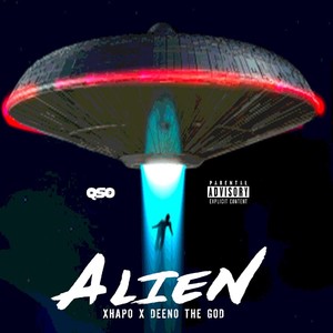 Alien (feat. Deeno the God) [Explicit]