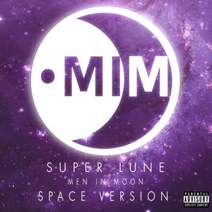 Super Lune (Space Version) [Explicit]