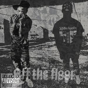 Off the floor (feat. Triggah) (Explicit)