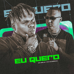 Eu Quero (Explicit)