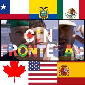 Sin Fronteras (feat. Ketzal & Mvne) [Explicit]