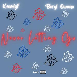 Never Letting Go (feat. Beryl Owano)