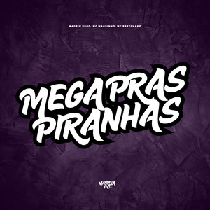 Mega Pras Piranhas (Explicit)