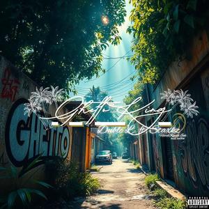 Ghetto King (Ghetto Rave Riddim) (feat. Staxkz)