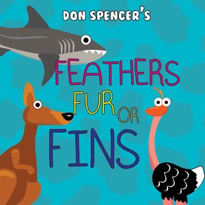 Feathers, Fur or Fins