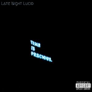 Late Night Lucid (Explicit)