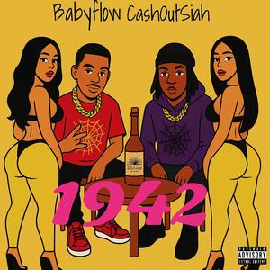 1942 (feat. Ca$hOutSiah) (Explicit)