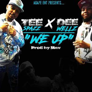 We up (feat. D Wellz) (Explicit)
