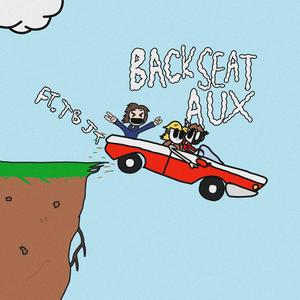 BACKSEAT AUX(feat. TB JT) (Explicit)