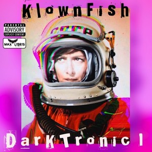 Darktronic I (Explicit)