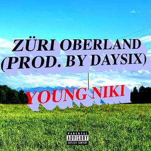 ZÜRI OBERLAND (Explicit)