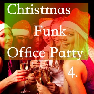 Christmas Funk Office Party, Vol. 4