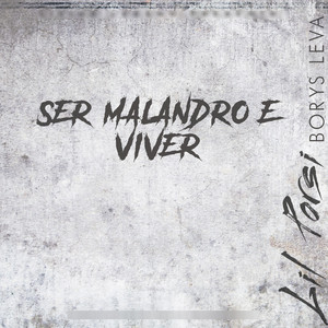 Ser Malandro É Viver (Explicit)