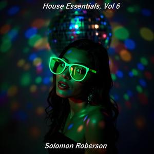 Solomon Roberson - Miracle Dance (House Mix 1)