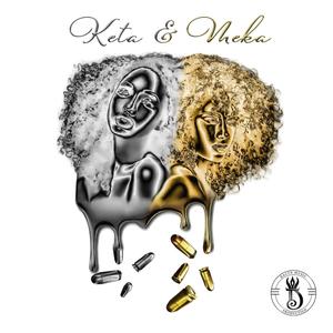 Keta & Meka (Explicit)