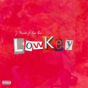 LOWKEY (feat. Kapo Rose) (Explicit)