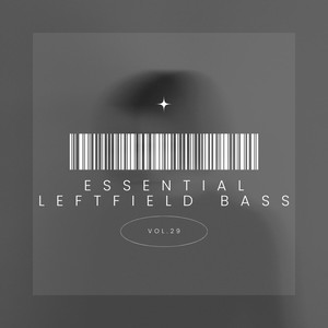 Essential Leftfield Bass, Vol. 29