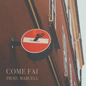 Come Fai (feat. Marcell)