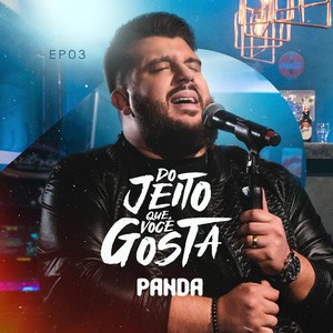 Do Jeito Que Você Gosta - EP03 (Ao Vivo)