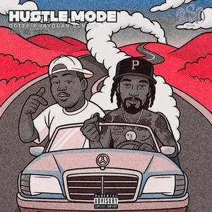 HUSTLE MODE (Explicit)