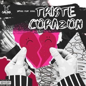 Triste Corazon (feat. Eidel)